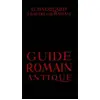Image de Guide romain antique Georges Hacquard, Olivier Maisini, Jean-Antoine Dautry