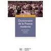 Image de Dictionnaire de la France moderne Katia Beguin, Anne Bonzon, Jean-Yves Grenier