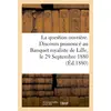 Image de La question ouvrière. Discours prononcé au Banquet royaliste de Lille, le 29 Septembre 1880 Charles Thellier De Poncheville