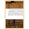 Image de Le pour et le contre sur buonaparte suivi d'une lettre a lui adressee, le 15 decembre 1813