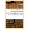 Image de Le peuple et l'article 8. discours prononce par m. e. pascal, dans la reunion du cirque d'ete - , le