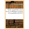Image de Verite, impartialite, amour du roi, ou replique a l'auteur d'un pamphlet ayant pour titre - : sur na