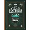 Image de Le livre des potions par Gastronogeek Thibaud Villanova, Stéphanie Simbo
