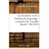 Image de La chevalerie, ou les histoires du moyen-age - composees de la table ronde, amadis, roland, les troi
