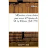 Image de Mémoires et anecdotes pour servir à l'histoire de M. de Voltaire : , avec le Recueil de ses poésies qui n'ont pas encore paru dans la collection de ses Oeuvres Voltaire