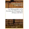 Image de La Télémaquéide, ou les Aventures de Télémaque, fils d'Ulysse Francois De Fenelon