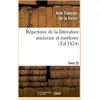 Image de Répertoire de la littérature ancienne et moderne. T25 Jean-François De La Harpe