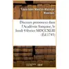 Image de Discours prononcez dans l'academie francoise, le lundi 4 fevrier mdccxliii - , a la reception de m. Pierre De Marivaux, Louis-Jules Mancini-Mazarini Nivernais