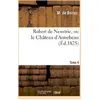 Image de Robert de neustrie, ou le chateau d'annebeau. tome 4