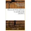 Image de Oeuvres de Chateaubriand - le paradis perdu François-René De Chateaubriand