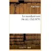 Image de Le mendiant noir (4e éd.) Paul Féval