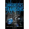 Image de Dangereuses créatures t.2 - dangereuses trahisons Kami Garcia, Margaret Stohl