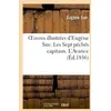 Image de Oeuvres illustrees d'Eugene Sue. Les Sept peches capitaux. L'Avarice Eugène Sue