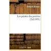 Image de Les pirates des prairies Gustave Aimard