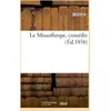 Image de Le Misanthrope, comédie, edition classique : , precedee d'une notice litteraire