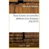 Image de Seize contes et nouvelles attribuées à La Fontaine, et qui ne font pas partie des classiques (éd. 1853) Jean De La Fontaine