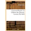 Image de Lucrezia Floriani. Le Chateau des Desertes. Lavinia George Sand