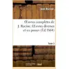 Image de Oeuvres complètes de J. Racine. Tome 3 Oeuvres diverses et en proses Jean Racine