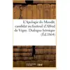 Image de L'apologie du maudit, candidat au fauteuil d'alfred de vigny. dialogue heroique. (25 fevrier 1864.)