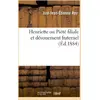 Image de Henriette ou Piété filiale et dévouement fraternel Just-Jean-Etienne Roy