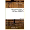 Image de Mademoiselle de La Seiglière. Volume 1 Jules Sandeau
