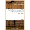 Image de Le robinson suisse, der schweizer robinson. partie 1 - , ou naufrage d'une pauvre famille suisse dan