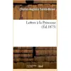 Image de Lettres à la Princesse Charles-Augustin Sainte-Beuve