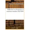 Image de Réflexions ou Sentences et maximes morales François De La Rochefoucauld