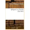 Image de Iphigenie en tauride Johann Wolfgang Von Goethe