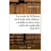 Image de Le comte de St Ronan, ou L'école et le château : comédie en deux actes, mêlée de vaudevilles Eugène Scribe