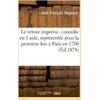 Image de Le retour imprévu : comédie en 1 acte, représentée pour la première fois à Paris en 1700 : - Le bal, ou Le bourgeois de Falaise : comédie en 1 acte (1700) - La sérénade : comédie en 1 acte Jean-François Regnard