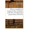 Image de Oeuvres complètes de Eugène Scribe, Comédies, vaudevilles. L'étudiant et la grande Dame Eugène Scribe