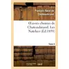 Image de Oeuvres choisies de Chateaubriand Tome 6 - les natchez François-René De Chateaubriand