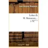 Image de Lettre de M. Rousseau,... à M***. Jean-Jacques Rousseau