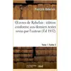 Image de Oeuvres de Rabelais : édition conforme aux derniers textes revus par l'auteur. Tome 1, Partie 2 : Pantagruel François Rabelais