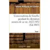 Image de Conversations de Goethe pendant les dernières années de sa vie : 1822-1832 Tome 1 (édition1883) Johann Wolfgang Von Goethe