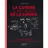 Image de La cuisine c'est aussi de la chimie Arthur Le Caisne