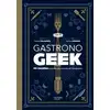 Image de Gastronogeek Maxime Léonard, Thibaud Villanova