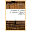 Image de Biographie de eugene de mirecourt. edition 2