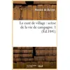 Image de Le curé de village - scène de la vie de campagne Tome 1 (édition 1841) Honoré De Balzac