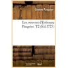 Image de Les oeuvres d'Estienne Pasquier. T2 (Éd.1723) Etienne Pasquier