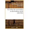 Image de Les salons de conversation au dix-huitième siècle (Éd.1882)