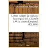 Image de Lettres inedites de madame la marquise du chastelet a m. le comte d'argental , (ed.1806)