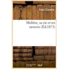 Image de Moliere, sa vie et ses oeuvres (ed.1873) Jules Clarétie
