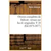 Image de Oeuvres complètes de Diderot - revues sur les éditions originales Tome 20 (édition 1875-1877) Denis Diderot