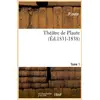 Image de Theatre de plaute. tome 1 (ed.1831-1838) Plaute