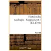 Image de Histoire des naufrages. tome 39, supplement 3 (ed.1789) Collectif