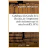 Image de Catalogue du cercle de la librairie, de l'imprimerie et des industries qui s'y rattachent (ed.1876) Collectif