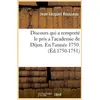 Image de Discours qui a remporte le prix a l'academie de dijon. en l'annee 1750 . (ed.1750-1751)