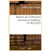Image de Histoire de la litterature ancienne et moderne. t2 (ed.1829)
